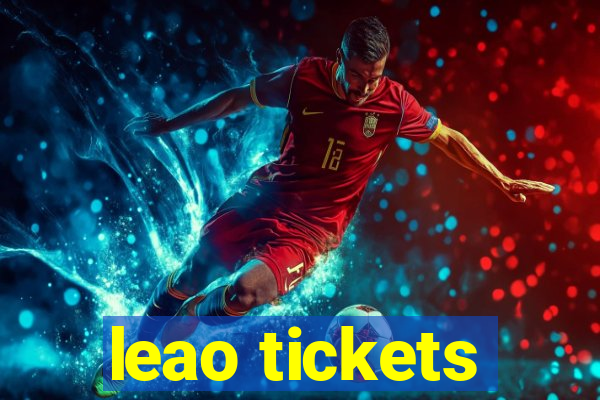 leao tickets